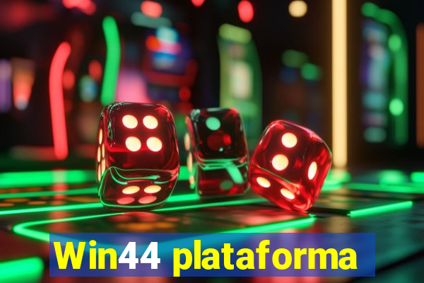 Win44 plataforma